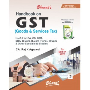 Bharat's Handbook on GST (Goods & Service Tax) for CA Inter May 2022 Exam [New Syllabus] by CA. Raj K Agrawal